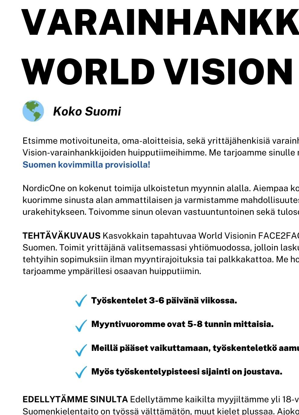 VARAINHANKKIJA WORLD VISION | Nordic One Oy